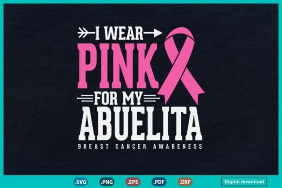 I Wear Pink for My Abuelito Grandma: Graphics & Print Templates