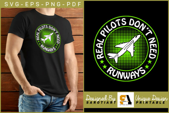 Real Pilots Don’t Need Runways Funny SVG Graphics