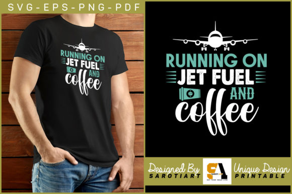 Running on Jet Fuel and Coffee T-shirt: Graphics & Crafts Asset Review